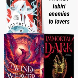 Pachet Iubiri enemies to lovers. Silvercloak/Wind Weaver/Immortal Dark - L.K.Steven