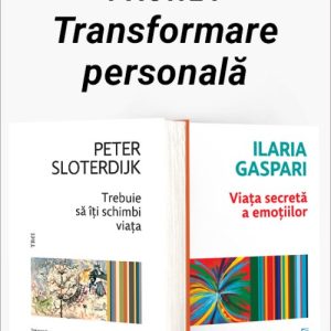 Pachet Transformare personală. Trebuie să îți schimbi viața/Viața secretă a emoțiilor - Peter Sloterdijk