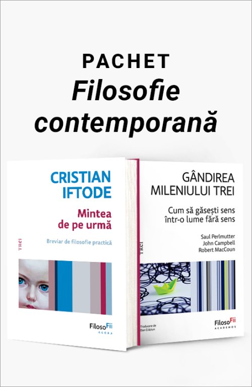 cover-9047.jpg Pachet Filosofie contemporană. Mintea de pe urmă/Gândirea mileniului trei - Cristian Iftode
