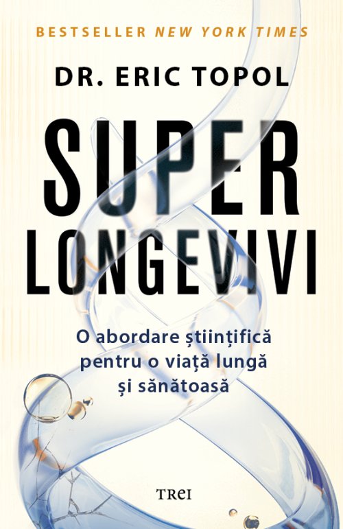 cover-9094.jpg Superlongevivi. O abordare științifică pentru o viață lungă și sănătoasă - Dr. Eric Topol