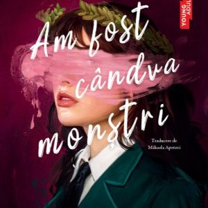 cover-9317.jpg Am fost cândva monștri - Jennifer Niven