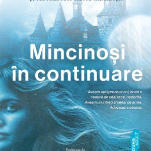 Mincinoși în continuare - E. Lockhart