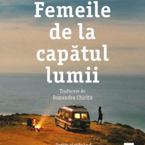 Femeile de la capătul lumii - Mélissa Da Costa