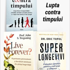 Pachet Lupta contra timpului. Lupta contra timpului/Live Forever?/Superlongevivi - Dr. David Della Morte Canosci
