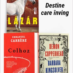 Pachet Destine care înving. LÁZÁR/Colhoz/Demon Copperhead - Nelio Biedermann