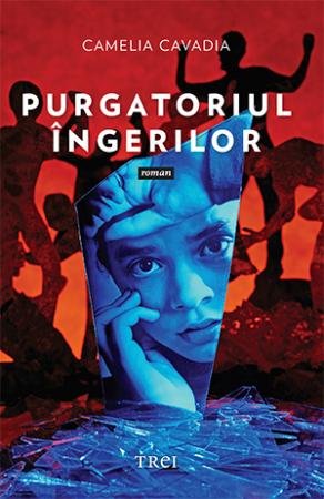 cover-98.jpg Purgatoriul îngerilor - Camelia Cavadia