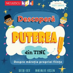 Descoperă puterea din tine. Despre măreția propriei ființe