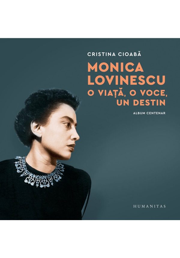 cristina-cioaba-monica-lovinescu-o-viata-o-voce-un-destin-album-centenar-9789735081386-48617-4.jpeg Monica Lovinescu: O viata, o voce, un destin. Album centenar