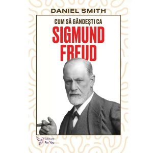 cum-sa-gandesti-ca-sigmund-freud-9786066396677-60593-4.jpeg Cum sa gandesti ca Sigmund Freud