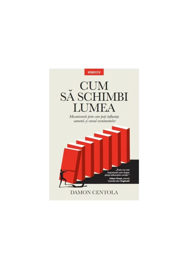 Cum sa schimbi lumea