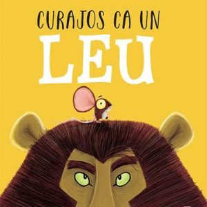 curajos.jpg Curajos ca un leu