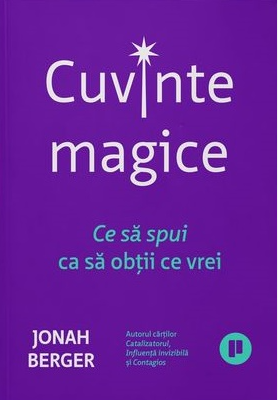 Cuvinte magice. Ce să spui ca să obții ce vrei
