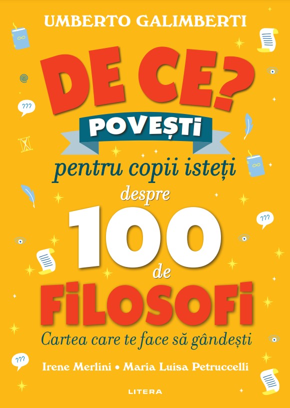 de_ce_povesti_pentru_copii_isteti-.jpg De ce? Povesti pentru copii isteti despre 100 de filosofi