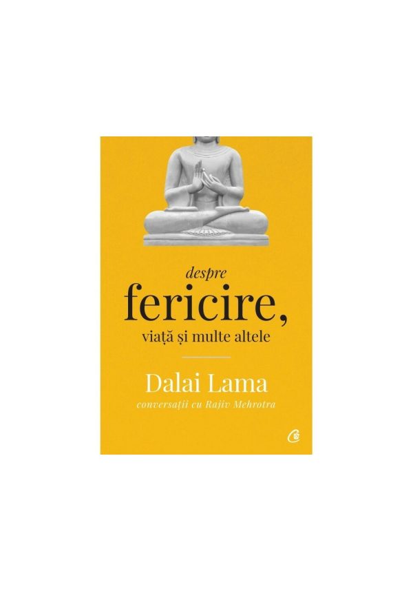 despre-fericire-viata-si-multe-altele-dalai-lama-8834-4.jpeg DALAI LAMA DESPRE FERICIRE, VIATA SI MULTE ALTELE