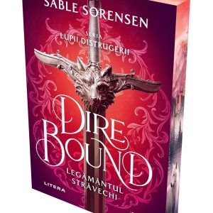 Dire Bound. Legamantul stravechi