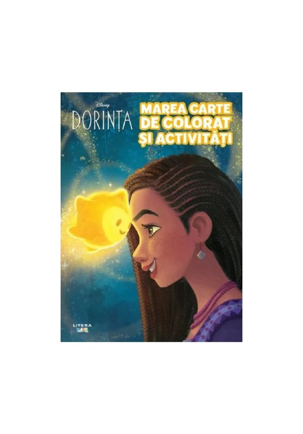 Disney. Dorinta. Marea carte de colorat si activitati