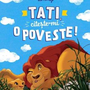 Disney. Tati, citeste-mi o poveste!