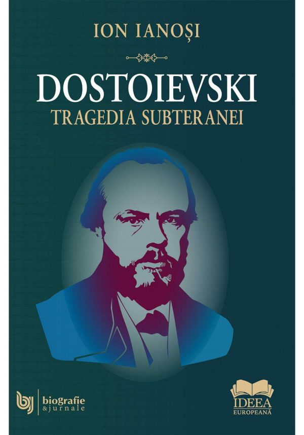 dostoievski-tragedia-subteranei-9786303330594-65319-4.jpeg Dostoievski. Tragedia subteranei