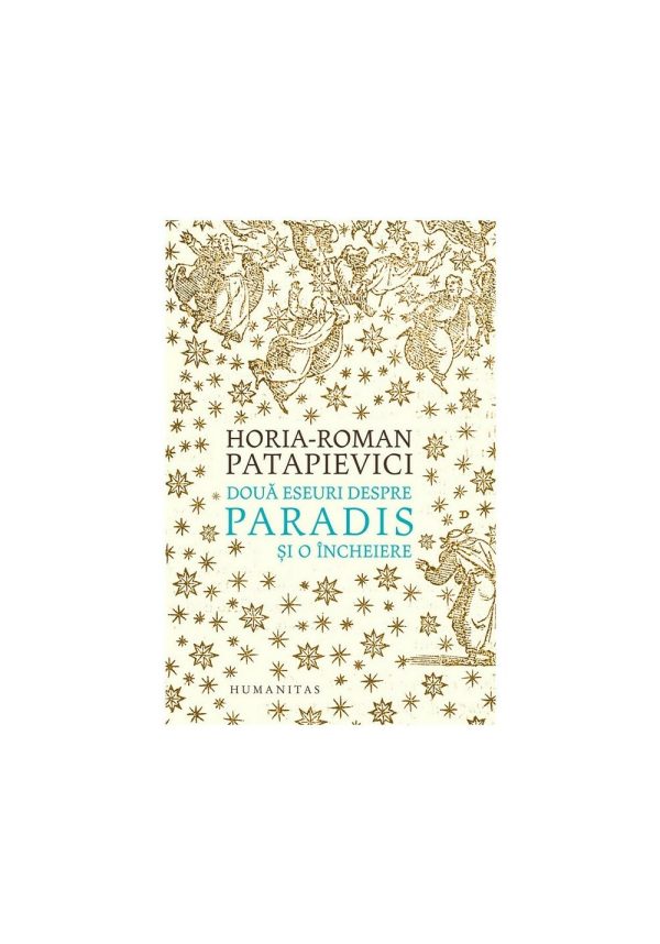 Doua eseuri despre paradis si o incheiere