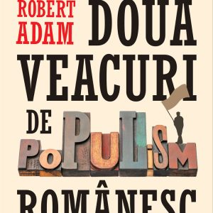 Două veacuri de populism românesc (ebook)