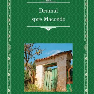 Drumul spre Macondo
