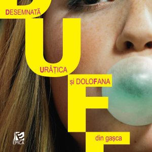 DUFF - desemnata uratica și dolofana din gașca fetelor