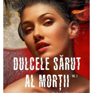 dulcele-sarut-al-mortii-vol-2-seria-taramul-tacerii-partea-a-iii-a-8139-4.jpeg Dulcele sarut al mortii Vol. 2 - Seria Taramul Tacerii, partea a III-a