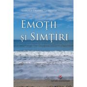 Emotii si simtiri - Gabriela Cristina Trandafir