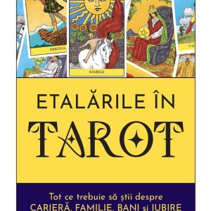 etalarile-in-tarot-tot-ce-trebuie-sa-stii-despre-cariera-familie-bani-si-iubire-naran-gheser-9786303530482-65559-4.jpeg Etalarile in Tarot. Tot ce trebuie sa stii despre cariera, familie, bani si iubire