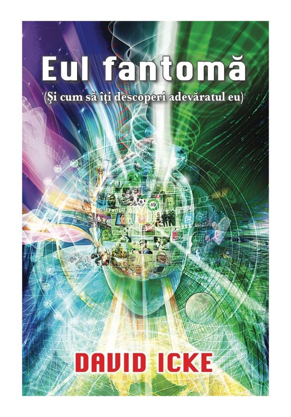 Eul fantoma (si cum sa iti descoperi adevaratul eu)