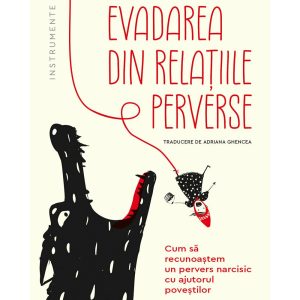 evadarea-din-relatiile-perverse-9789735088972-64915-4.jpeg Evadarea din relatiile perverse