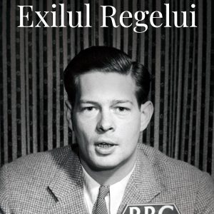 exilul_regelui_coperta_1.jpg Exilul Regelui