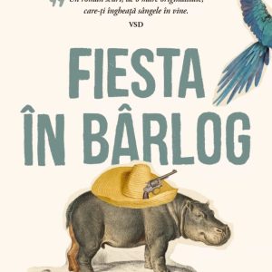 Fiesta în bârlog