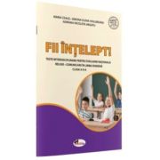 Fii intelept! Teste interdisciplinare pentru evaluare nationala. Religie. Comunicare in limba romana. Clasa a 2-a - Maria Ceaus