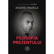filosofia-prezentului.jpg Filosofia prezentului - Andrei Marga