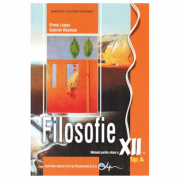 Manual filosofie Tip A clasa a 12-a - Elena Lupsa