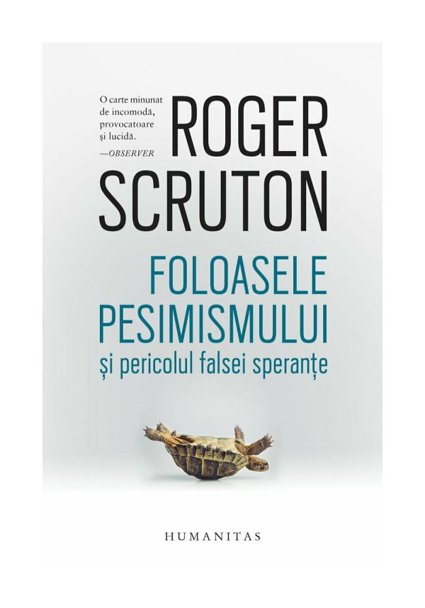 Foloasele pesimismului si pericolul falsei sperante
