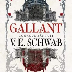 Gallant. Conacul Bantuit