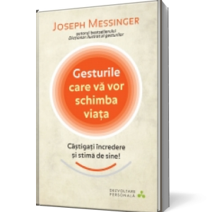 gesturile-care-va-vor-schimba-viata-2131.3d.png Gesturile care vă vor schimba viaţa