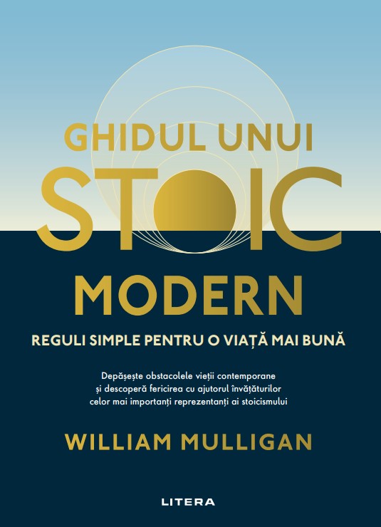 ghidul_unui_stoic_modern.jpg Ghidul unui stoic modern. Reguli simple pentru o viata mai buna