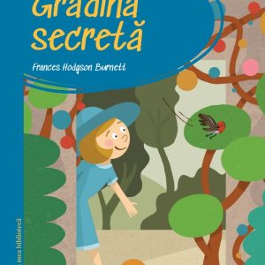Prima mea biblioteca. Gradina secreta (vol. 14)