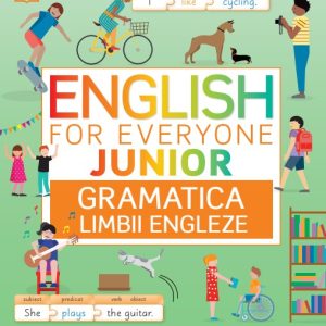 gramatica_limbii_engleze_dk.jpg English for Everyone Junior. Gramatica limbii engleze. Curs pentru incepatori