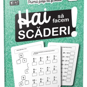 Hai să facem scăderi!