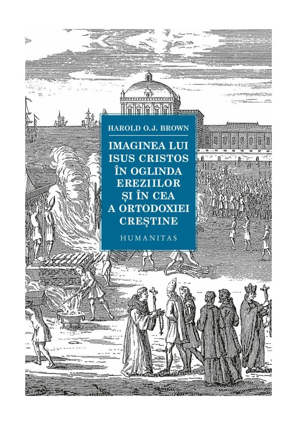Imaginea lui Isus Cristos in oglinda ereziilor si in cea a ortodoxiei crestine