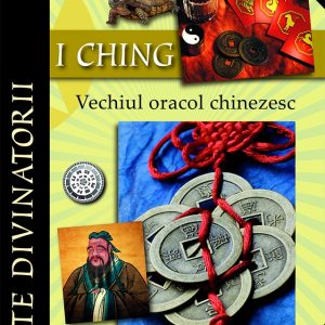 I Ching. Vechiul oracol chinezesc