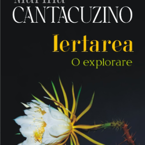 Iertarea. O explorare