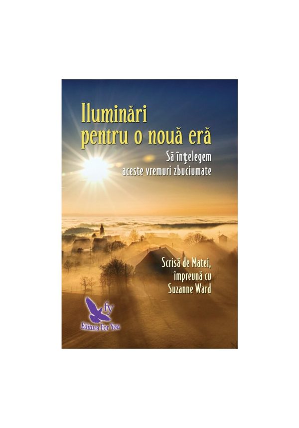 Iluminari pentru o noua era