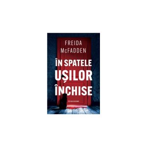 In spatele usilor inchise