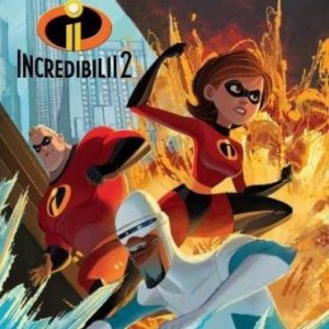 Disney - Incredibilii 2. Povestea filmului