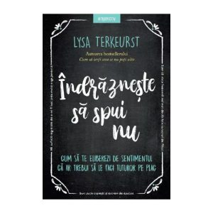 Indrazneste sa spui nu